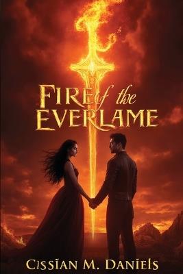 Fire of the Everflame - Cassian M Daniels - cover