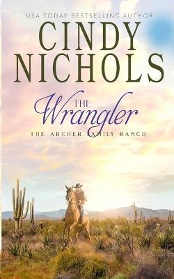 The Wrangler - Cindy Nichols - cover