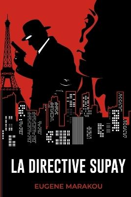La Directive Supay - Eugene Marakou - cover