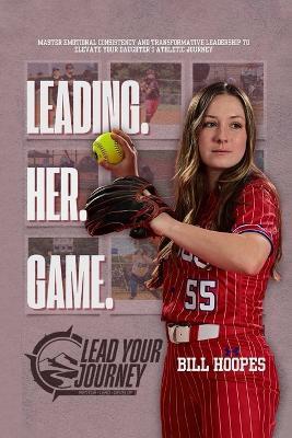 Leading Her Game - Bill Hoopes - cover