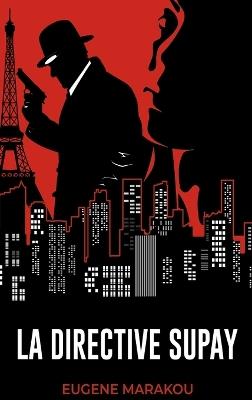 La Directive Supay - Eugene Marakou - cover