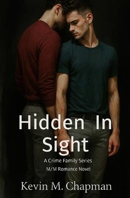 Hidden In Sight - Kevin M Chapman - cover