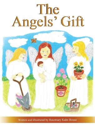 The Angels' Gift - Rosemary Kuhn Bouse - cover