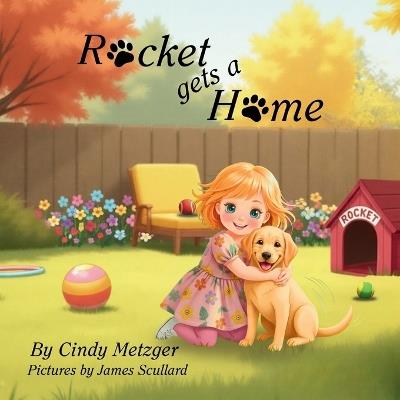Rocket Gets a Home - Cindy Metzger - cover