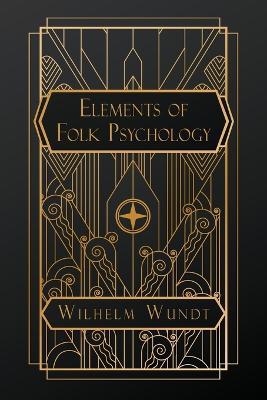 Elements of Folk Psychology - Wilhelm Wundt - cover