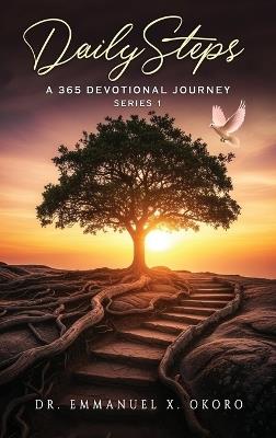 DailySteps - A 365 Devotional Journey: A Year of Daily Inspirational and Spiritual Journey - Emmanuel X Okoro - cover