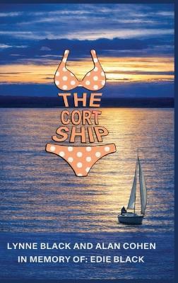 The Cortship - Lynne Black,Alan Cohen - cover