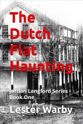 The Dutch Flat Haunting - Lester Warby - cover