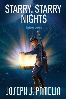 Starry, Starry Nights Episode One - Joseph Pamelia - cover
