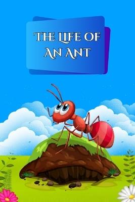The Life of an Ant - Bright Asare - cover