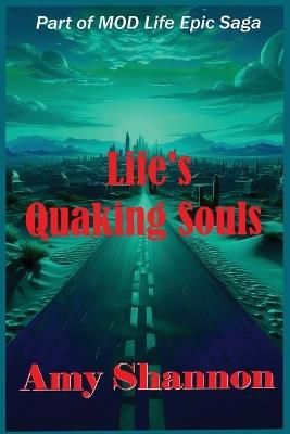 Life's Quaking Souls - Amy C Shannon - cover