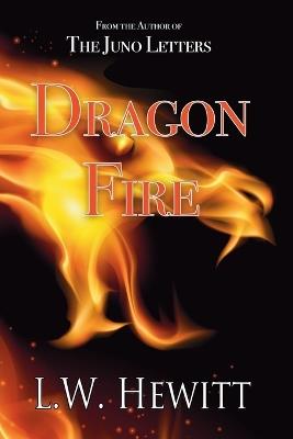Dragon Fire - L W Hewitt - cover