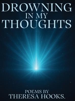 Drowning in My Thoughts - Theresa Hooks - cover