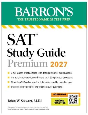 SAT Study Guide Premium, 2027: 3 Practice Tests + Comprehensive Review + Online Practice and Video Lessons - Brian W. Stewart - cover