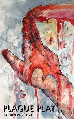 Plague Play - Erin Proctor - cover