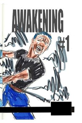 Awakening #1 - Jose L F Rodrigues - cover