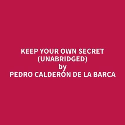 Keep Your Own Secret (UNABRIDGED)