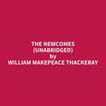 The Newcomes (UNABRIDGED)