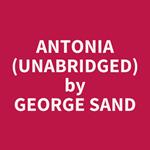 Antonia (UNABRIDGED)