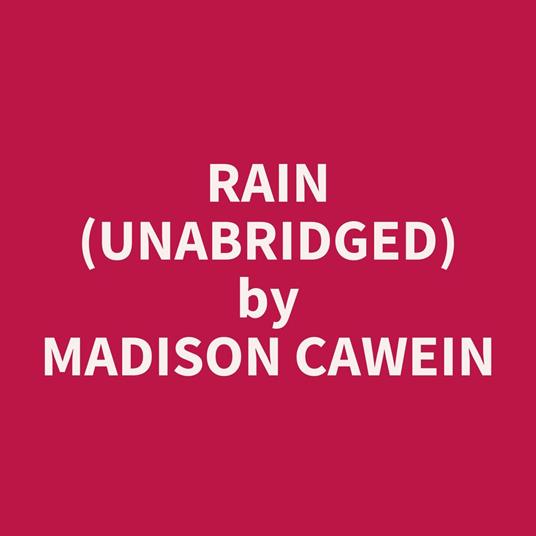 Rain (UNABRIDGED)