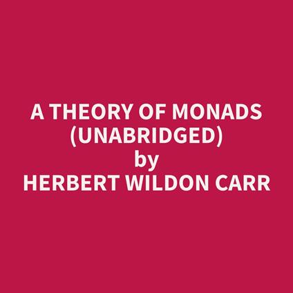 A Theory of Monads (UNABRIDGED)