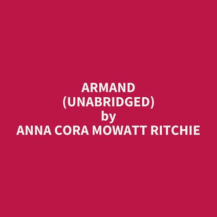 Armand (UNABRIDGED)