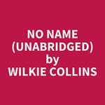No Name (Unabridged)