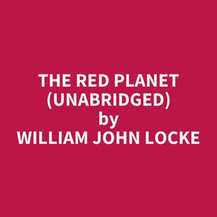 The Red Planet (Unabridged)