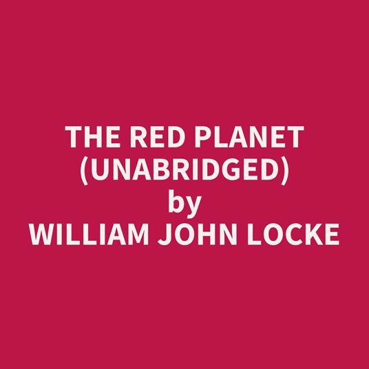 The Red Planet (Unabridged)