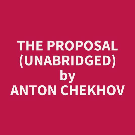 The Proposal (Unabridged)