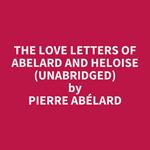 The Love Letters of Abelard and Heloise (Unabridged)