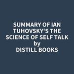 Summary of Ian Tuhovsky's The Science of Self Talk