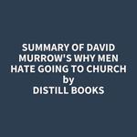 Summary of David Murrow's Why Men Hate Going to Church