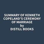 Summary of Kenneth Copeland's Ceremony of Marriage