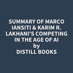 Summary of Marco Iansiti & Karim R. Lakhani's Competing in the Age of AI