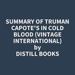 Summary of Truman Capote's In Cold Blood (Vintage International)