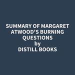 Summary of Margaret Atwood's Burning Questions