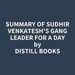 Summary of Sudhir Venkatesh's Gang Leader for a Day