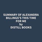 Summary of Alexandra Billings's This Time for Me