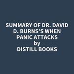 Summary of Dr. David D. Burns's When Panic Attacks