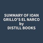 Summary of Ioan Grillo's El Narco