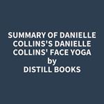 Summary of Danielle Collins's Danielle Collins' Face Yoga