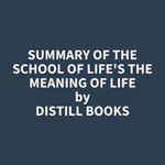 Summary of The School Of Life's The Meaning of Life