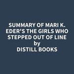 Summary of Mari K. Eder's The Girls Who Stepped Out of Line