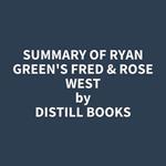 Summary of Ryan Green's Fred & Rose West