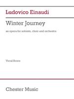 Winter Journey (Vocal Score): Opera for Soloists, Choir and Orchestra