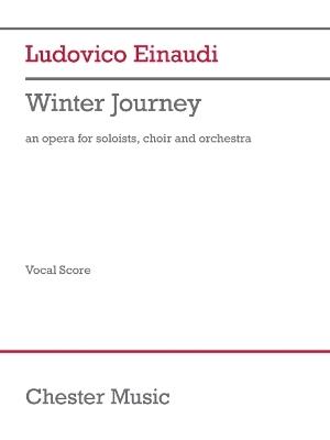 Winter Journey (Vocal Score): Opera for Soloists, Choir and Orchestra - cover