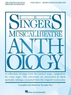 The Singer's Musical Theatre Anthology Volume 8: Mezzo-Soprano/Belter Book - cover