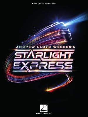 Starlight Express - Piano/Vocal Selections - cover