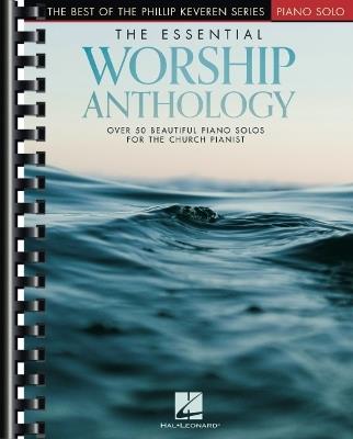 The Essential Worship Anthology: The Best of the Phillip Keveren Series - cover